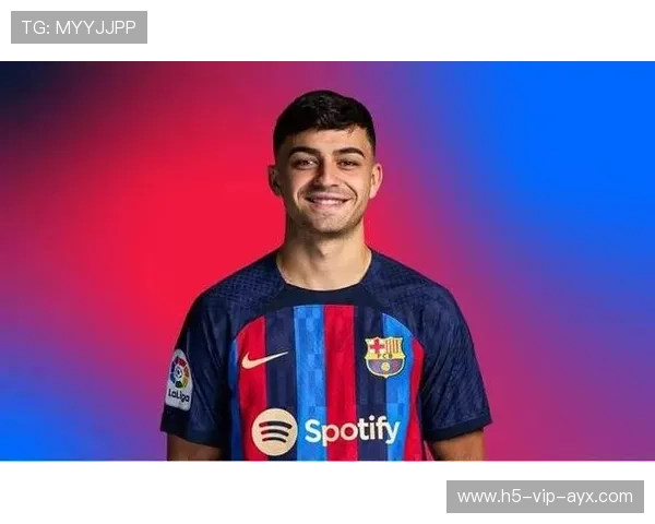 佩德里或提前复出，佩德里是谁